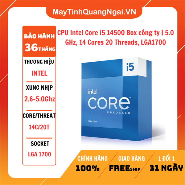 CPU Intel Core i5 14500 Box công ty | 5.0 GHz, 14 Cores 20 Threads, LGA1700