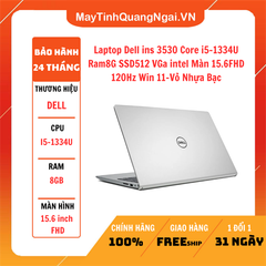 Laptop Dell ins 3530 Core i5-1334U Ram8G SSD512 VGa intel Màn 15.6FHD 120Hz Win 11-Vỏ Nhựa Bạc