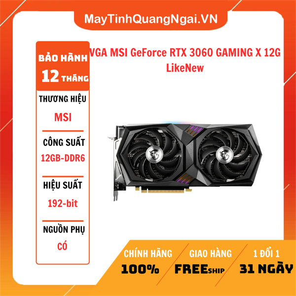 VGA MSI GeForce RTX 3060 GAMING X 12G LikeNew