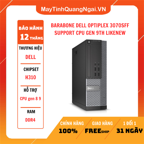 BARABONE DELL OPTIPLEX 3070SFF SUPPORT CPU GEN 9TH LIKENEW