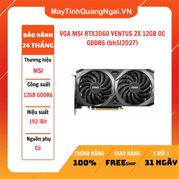 VGA MSI RTX3060 VENTUS 2X 12GB OC GDDR6 (bh5/2027)