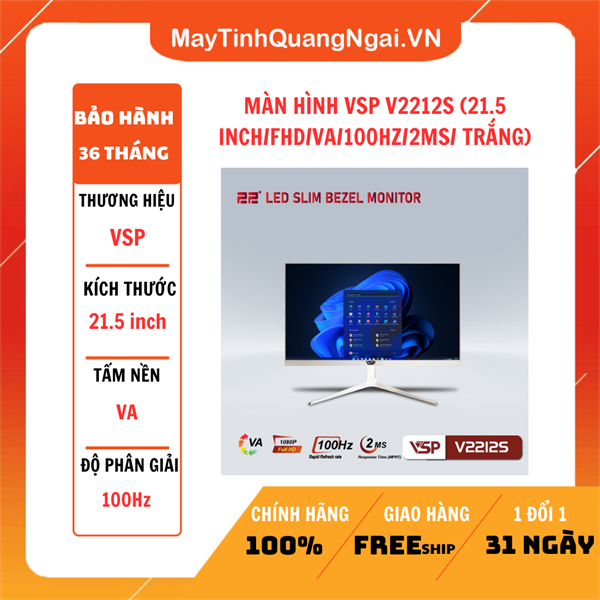 MÀN HÌNH VSP V2212S (21.5 INCH/FHD/VA/100HZ/2MS/ TRẮNG)