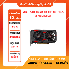 VGA 1050TI Asus CERBERUS 4GB DDR5 2FAN LIKENEW