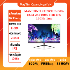 MÀN HÌNH LCD 24 inch E-DRA EGM 24F100S FHD IPS 100Hz 1ms