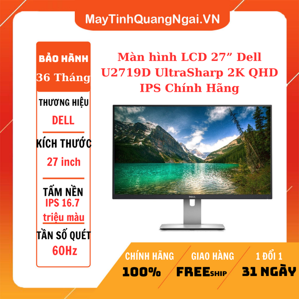 MÀN HÌNH LCD 27 inch Dell U2719D UltraSharp 2K QHD IPS Chính Hãng