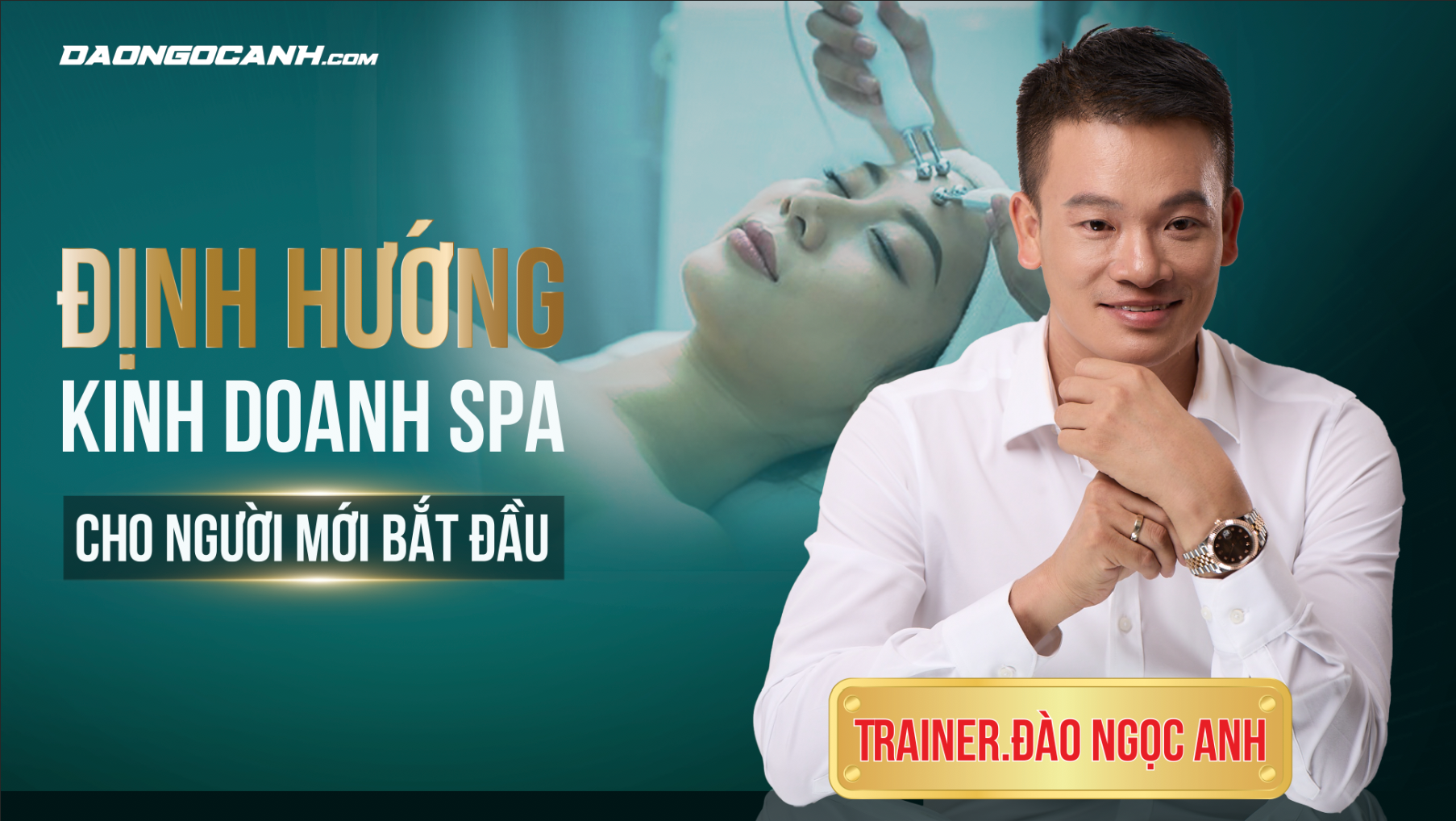  Định Hướng Kinh Doanh Spa cho người mới bắt đầu 