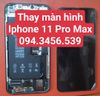 Màn hình Iphone 11 Pro Max