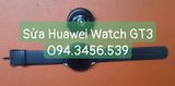  Sửa Huawei Watch GT3 