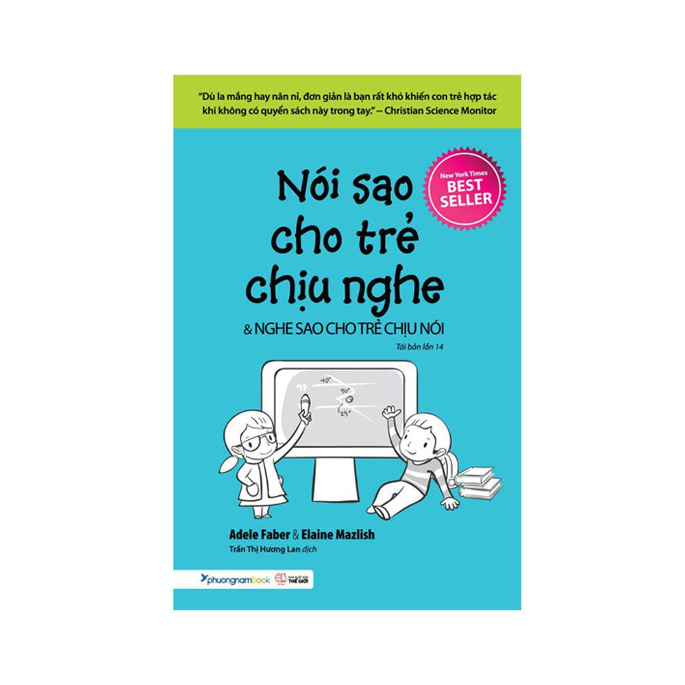  Nói Sao Cho Trẻ Chịu Nghe & Nghe Sao Cho Trẻ Chịu Nói 