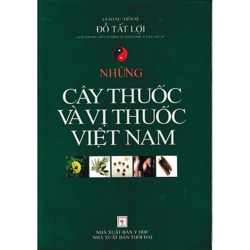  Những Cây Thuốc và Vị Thuốc Việt Nam – Đỗ Tất Lợi (Bìa cứng, in màu) 