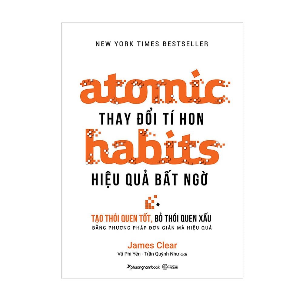  Thay Đổi Tí Hon Hiệu Quả Bất Ngờ – James Clear 