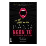  Thôi Miên Bằng Ngôn Từ – Joe Vitale 