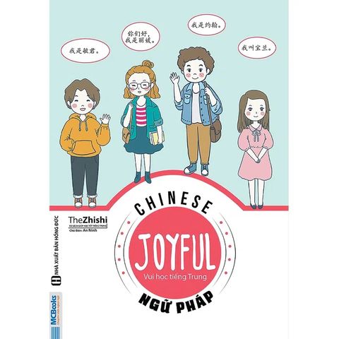  JOYFUL CHINESE – Vui Học Tiếng Trung – Ngữ Pháp 