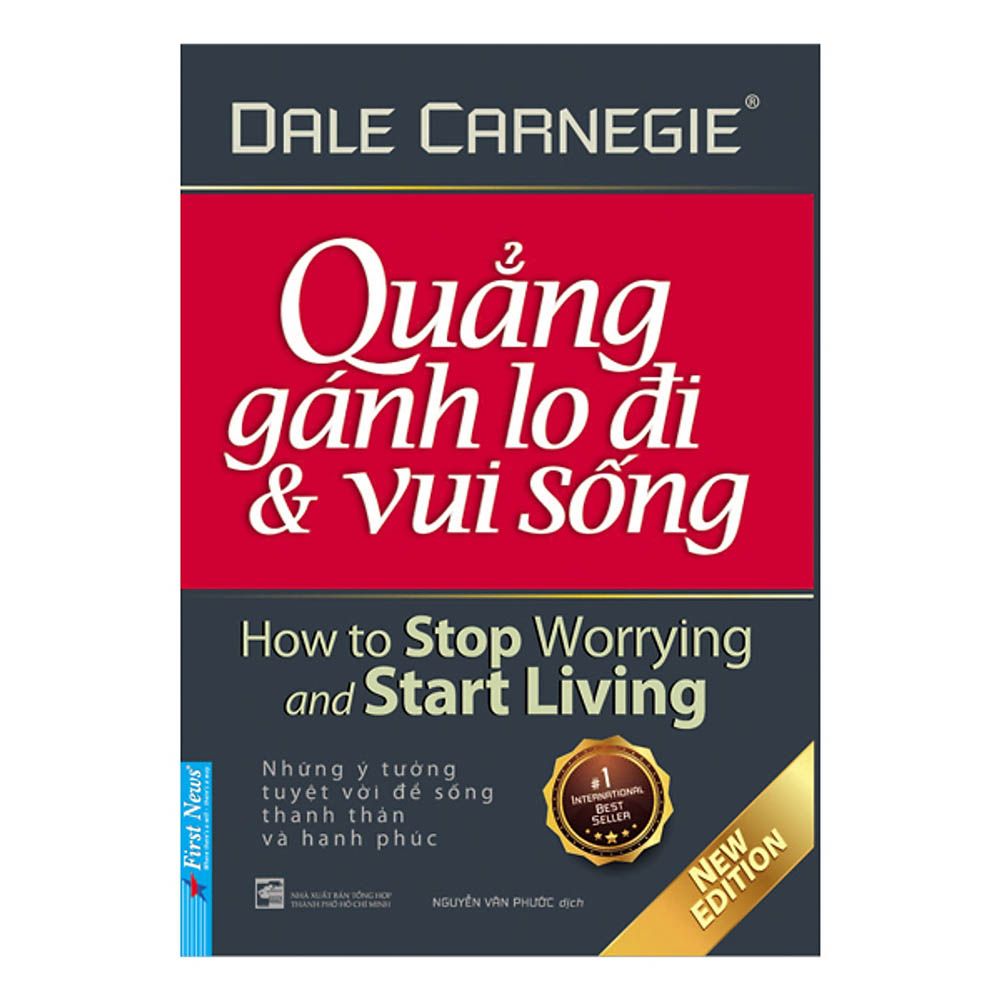  Quẳng gánh lo đi và vui sống 