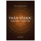  Combo Thần Số Học: Ứng Dụng Và Thấu Hiểu Nhân Tâm (Bộ 2 Cuốn) 