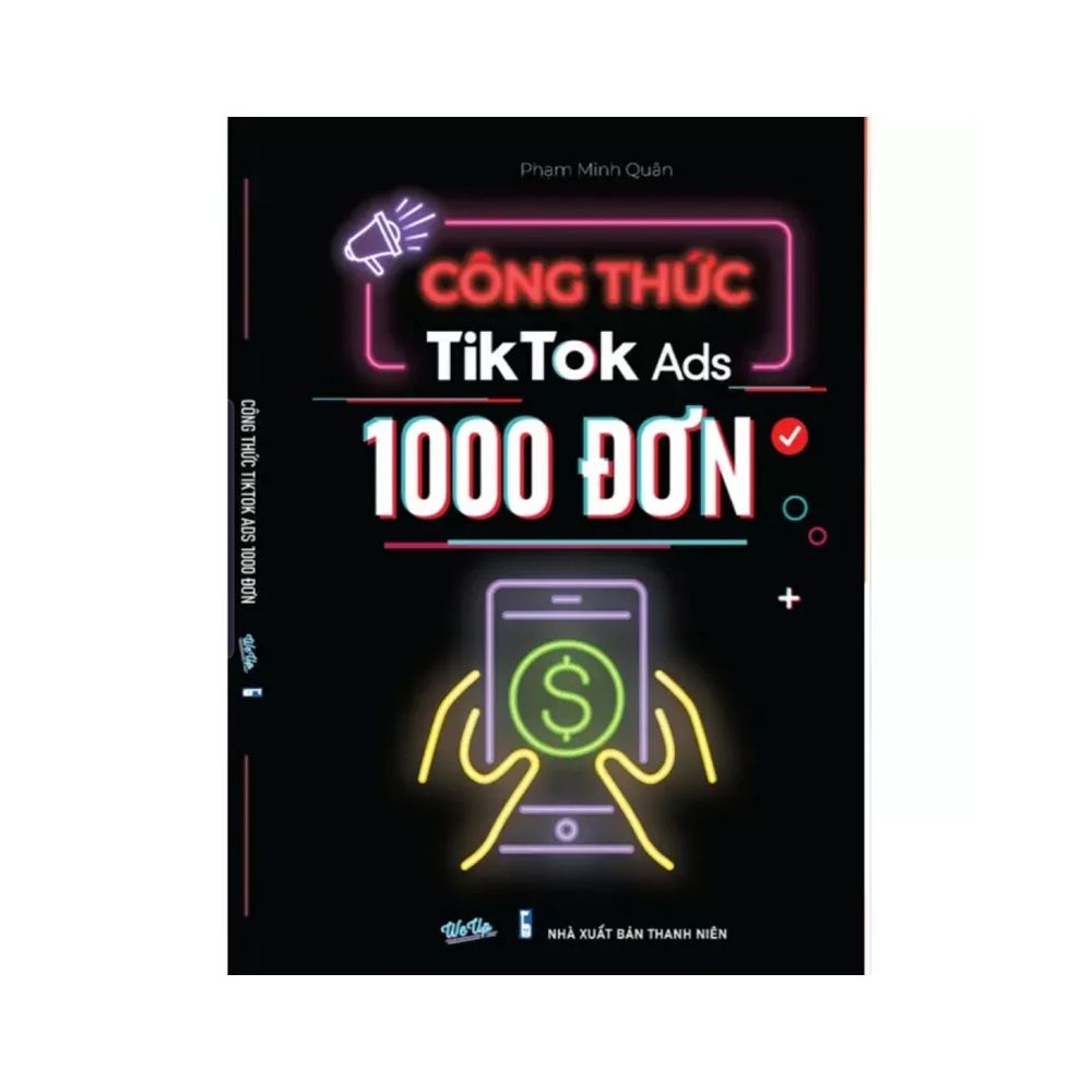  Công Thức TikTok Ads 1000 Đơn 