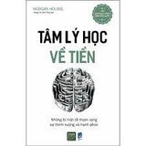  Tâm Lý Học Về Tiền 