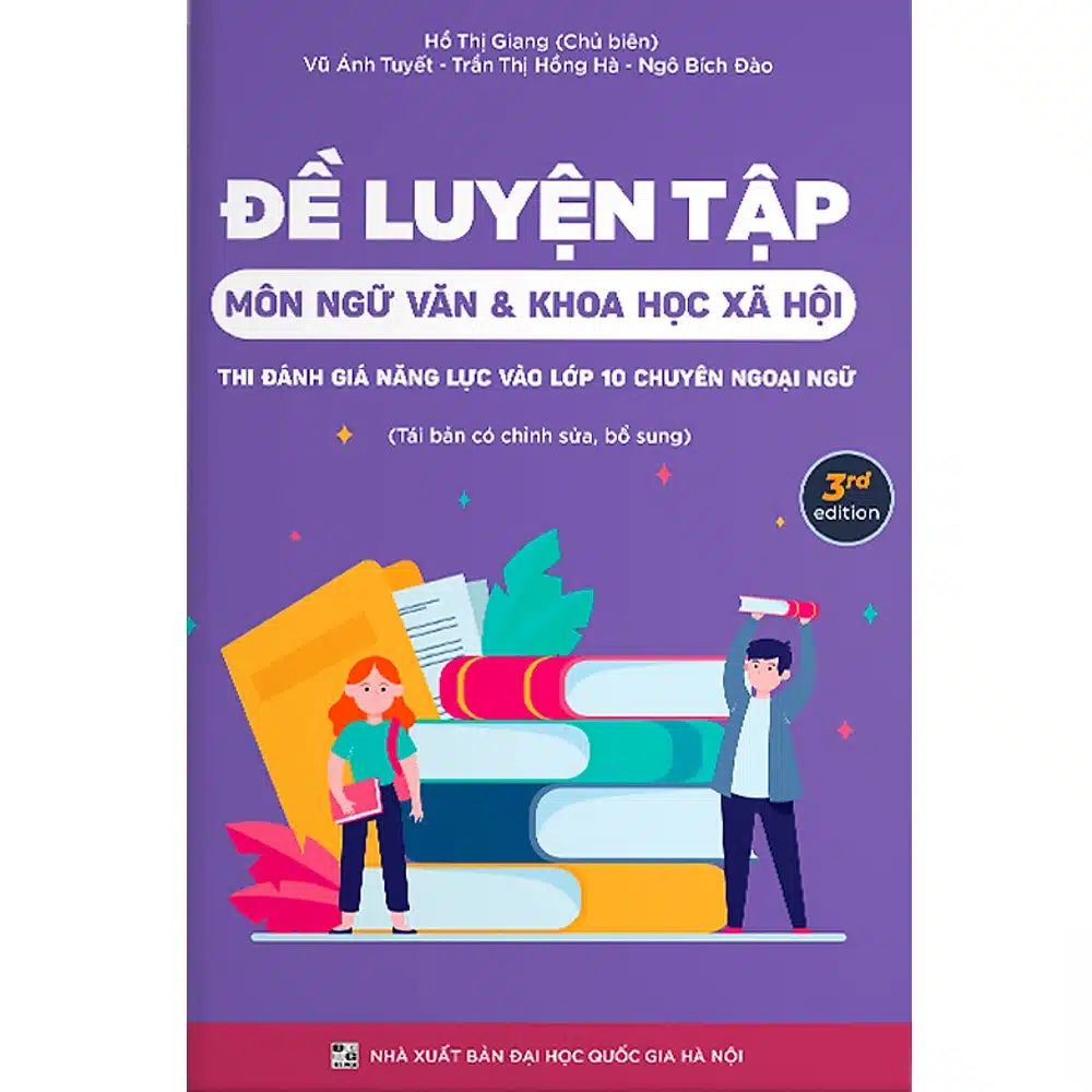  Đề Luyện Tập Môn Ngữ Văn Và Khoa Học Xã Hội Thi Đánh Giá Năng Lực Vào 10 Chuyên Ngoại Ngữ 