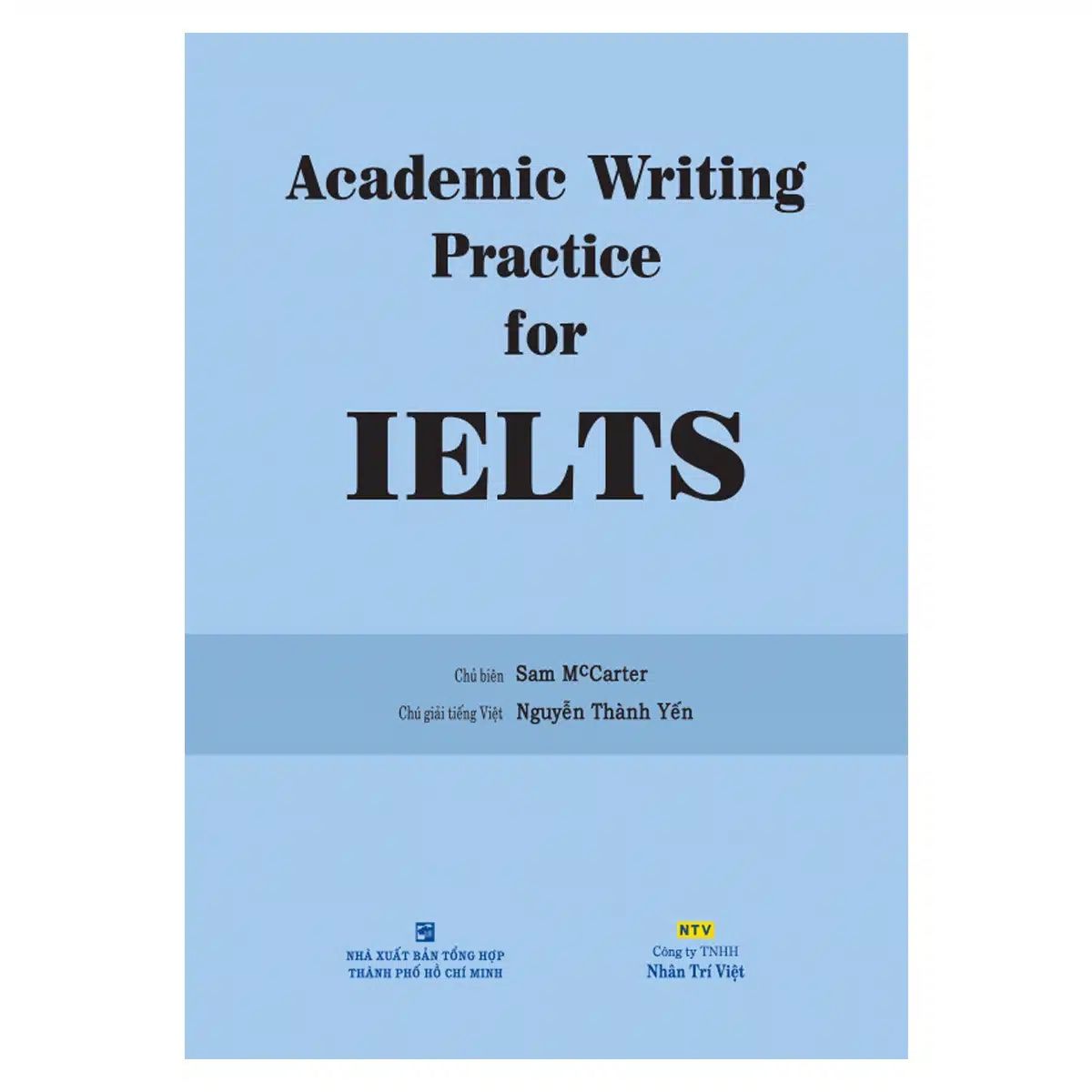  Academic Writing Practice for IELTS by Sam McCarter – Sách tự học Writing nâng cao 