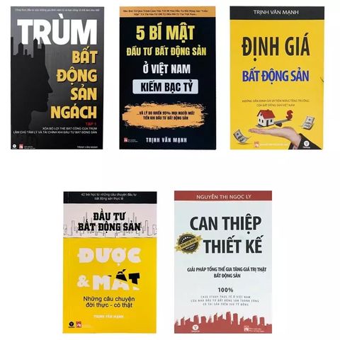  Bộ 5 Sách Bất Động Sản Việt Nam: Trùm BĐS + 5 bí mật đầu tư BĐS + Định giá BĐS + Đầu tư BĐS + Can thiệp và thiết kế 