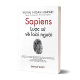 Sapiens: Lược Sử Loài Người (Tái Bản Có Chỉnh Sửa) 