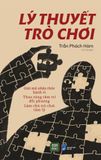  Combo Sách Trò Chơi Tâm Lý + Lý Thuyết Trò Chơi (Bộ 2 Cuốn) 
