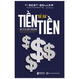  Tiền Đẻ Ra Tiền: Đầu Tư Tài Chính Thông Minh 