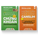  Bộ sách Làm Giàu Từ Chứng Khoán (How To Make Money In Stock) phiên bản mới + Hướng Dẫn Thực Hành CANSLIM Cho Người Mới Bắt Đầu 