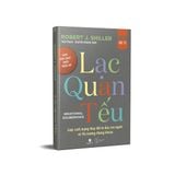  Lạc Quan Tếu – Irrational Exuberance 