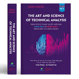  The Art and Science of Technical Analysis – Phân tích kỹ thuật: Sự kết hợp giữa KHOA HỌC và NGHỆ THUẬT trong đầu tư chứng khoán 