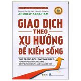  Giao Dịch Theo Xu Hướng Để Kiếm Sống 