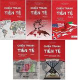  Combo Trọn Bộ 5 Cuốn Chiến Tranh Tiền Tệ ( Tập 1+2+3+4+5 ) 