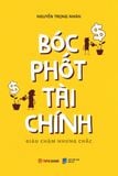  Bóc Phốt Tài Chính - Giàu Chậm Nhưng Chắc 