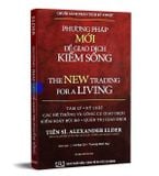  Phương Pháp Mới Để Giao Dịch Kiếm Sống 