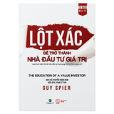  Lột xác để trở thành nhà đầu tư giá trị - The education of a value investor 