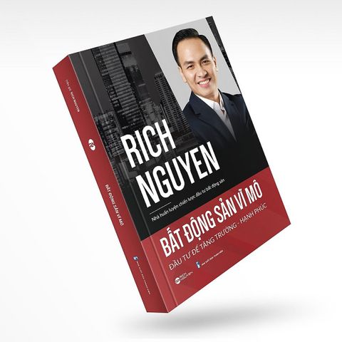  Bất Động Sản Vĩ Mô - Đầu Tư Để Tăng Trưởng Hạnh Phúc 