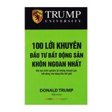  Bộ Sách Về Đầu Tư Bất Động Sản : Donald Trump - Chiến Lược Đầu Tư Bất Động Sản + Trump - 100 Lời Khuyên Đầu Tư Bất Động Sản Khôn Ngoan Nhất + Đầu Tư Bất Động Sản - Cách Thức Khởi Nghiệp Và Thu Lợi Nhuận Lớn 