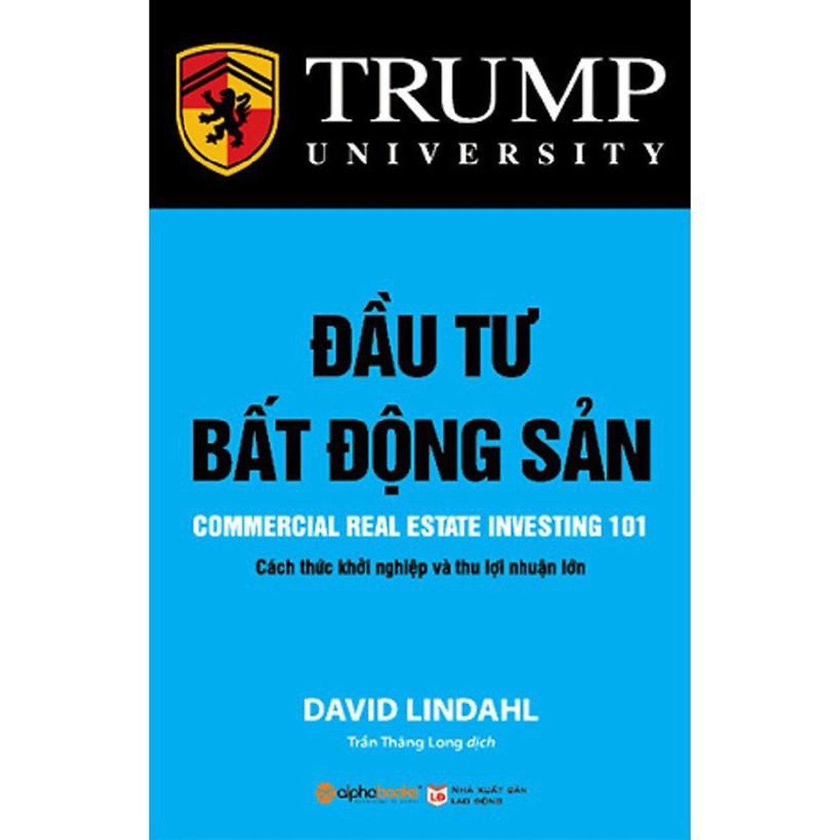  Đầu Tư Bất Động Sản (Tái Bản 2021) 
