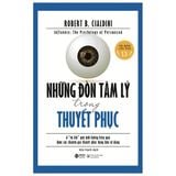  Những Đòn Tâm Lý Trong Thuyết Phục (Tái Bản 2020) 