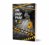  Ghi Chép Pháp Y - Những Cái Chết Bí Ẩn 