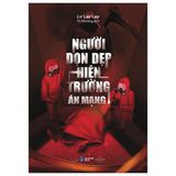  Combo Sách Ghi Chép Pháp Y + Người Dọn Dẹp Hiện Trường Án Mạng (Bộ 2 Cuốn) 