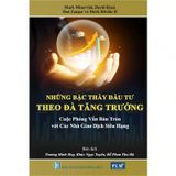  Những Bậc Thầy Đầu Tư Theo Đà Tăng Trưởng – Mark Minervini, David Ryan, Dan Zanger và Mark Ritchie 