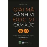  Bộ 6 Cuốn: Thao Túng Tâm Lý + Giải Mã Hành Vi + Quản Lý Cảm Xúc + Tâm Lý Học Ứng Dụng + Thấu Hiểu Hành Vi + Đọc Vị Cảm Xúc 