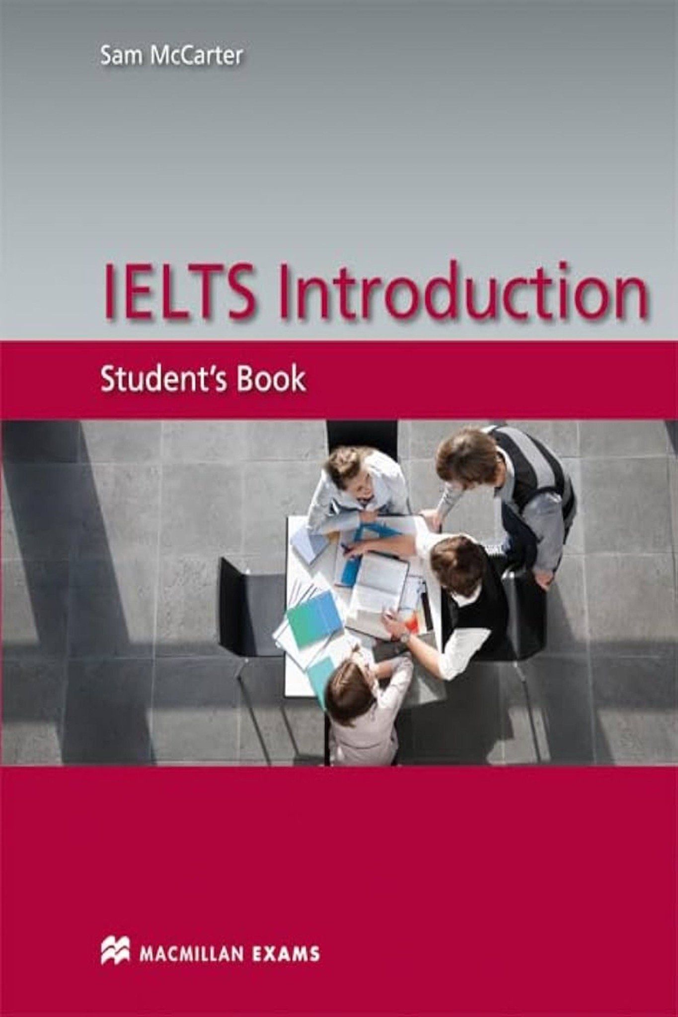 Ielts Introduction: Student Book