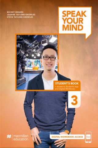  Speak Your Mind 3: Student Book with Student App And Access To Digital Workbook 