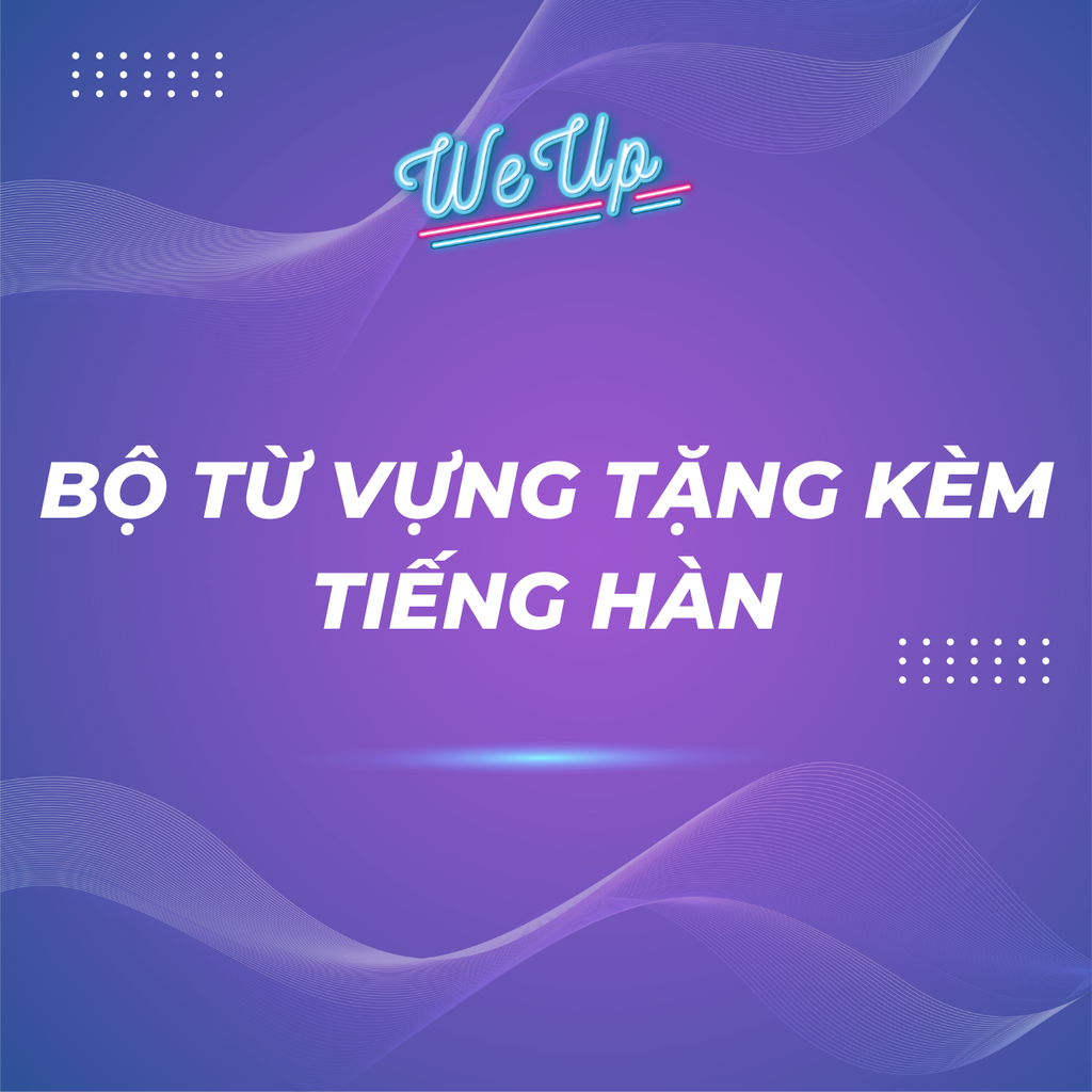  TÀI LIỆU TỪ VỰNG TẶNG KÈM TIẾNG HÀN 