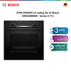 [PRE-ORDER] Lò nướng âm tủ Bosch HBS534BB0B - Series 4 71L