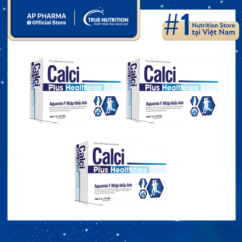  Calci Plus Healthcare – Giải pháp bổ sung canxi an toàn 