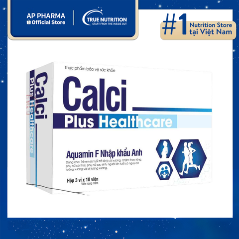 Calci Plus Healthcare – Giải pháp bổ sung canxi an toàn 