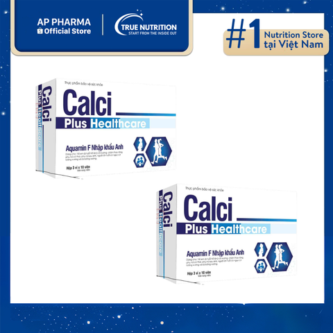  Calci Plus Healthcare – Giải pháp bổ sung canxi an toàn 